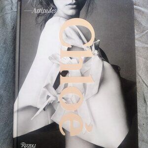 Chloe Attitudes HB Book - Rizzoli - Very Good Condition